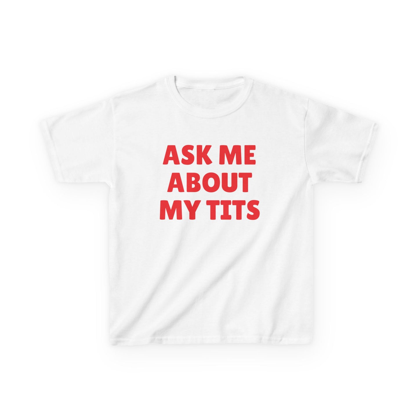 Ask me about my tits