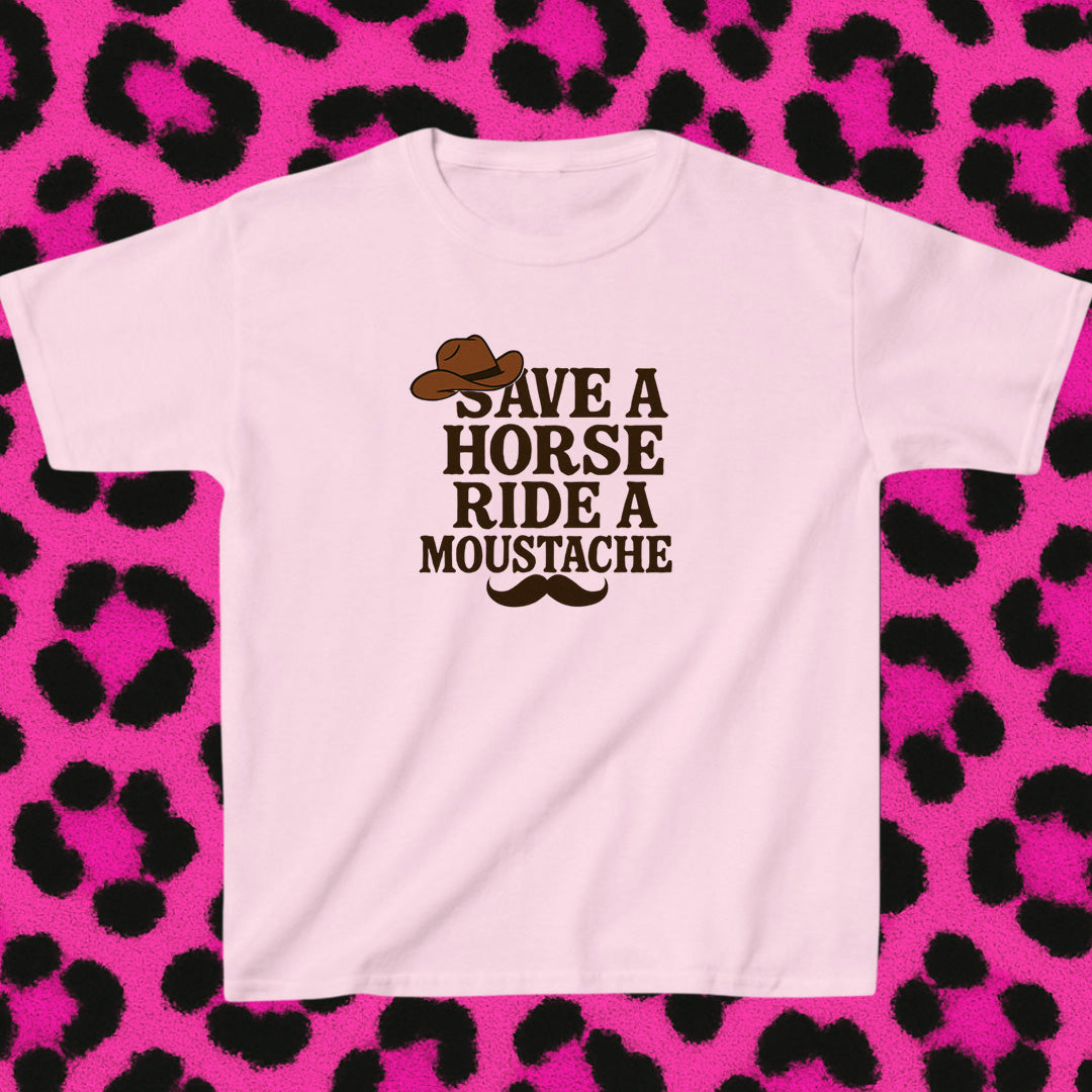 Save a horse Ride a moustache