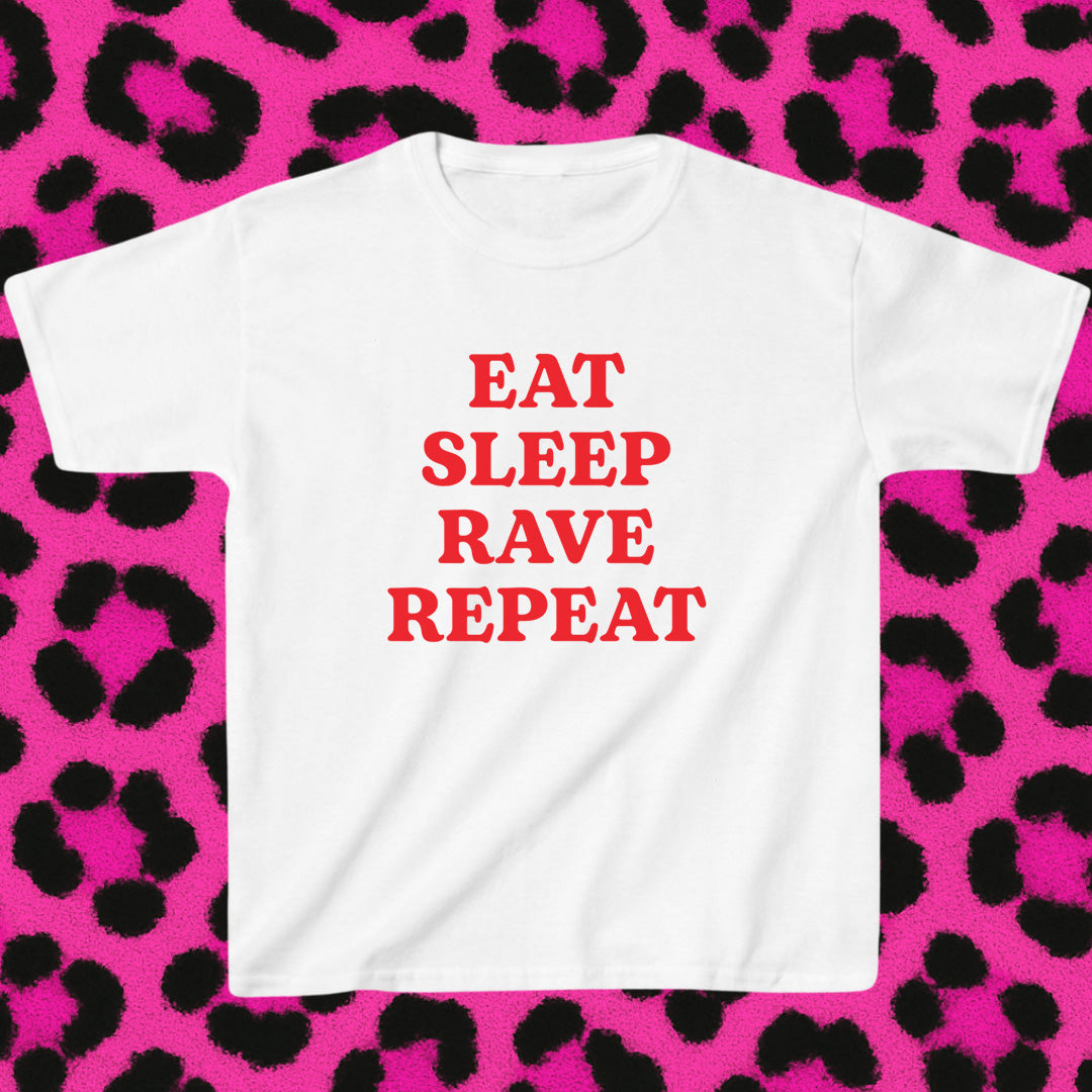 Eat sleep rave repeat