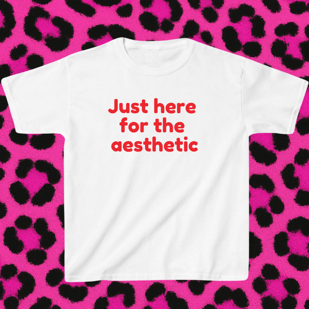 Just here for the aesthetic