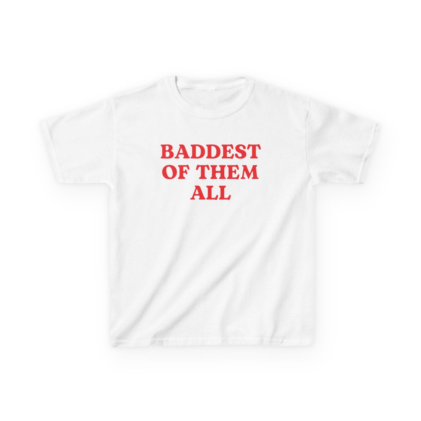Baddest of them all