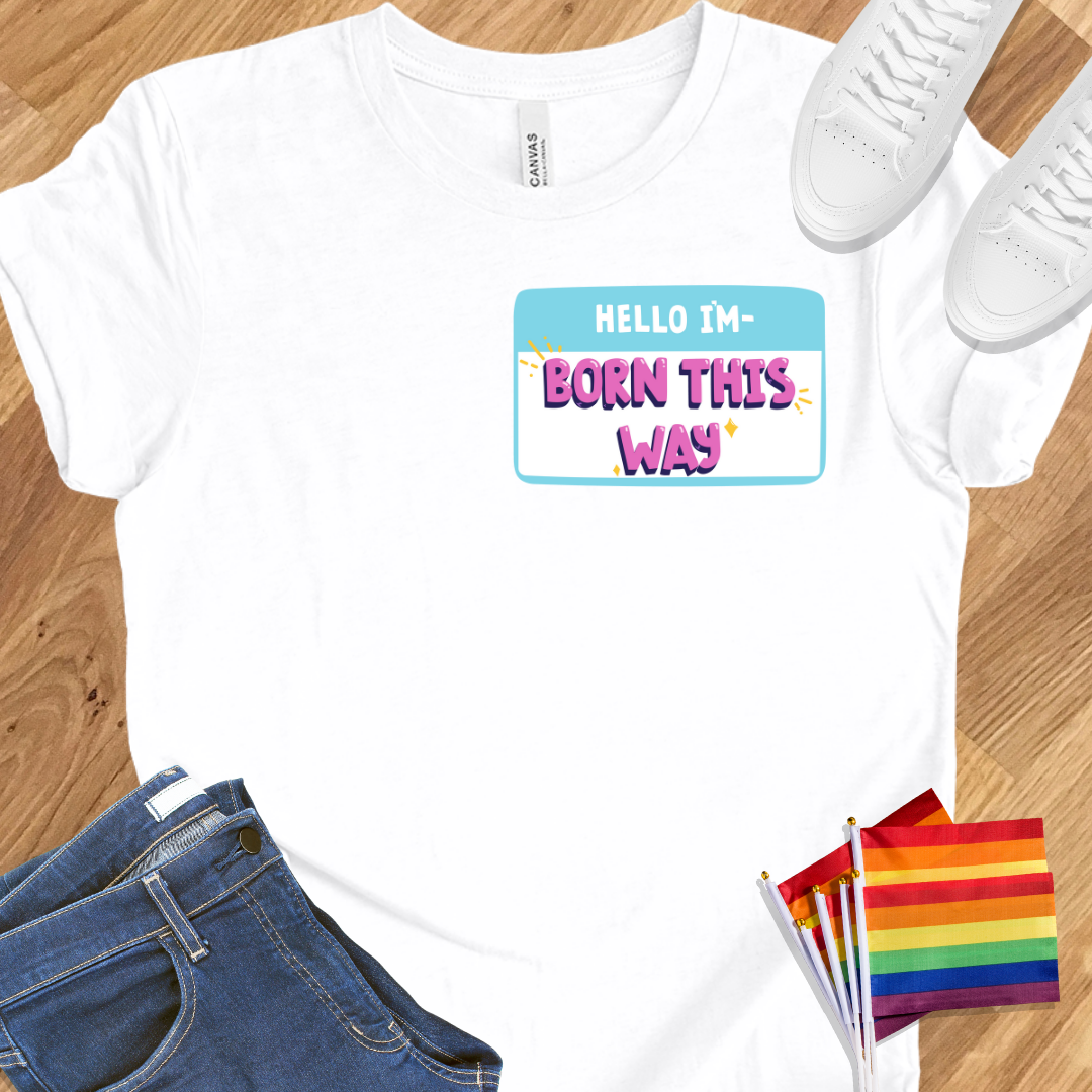 Born this way badge
