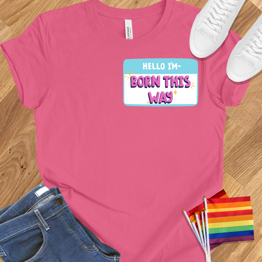 Born this way badge