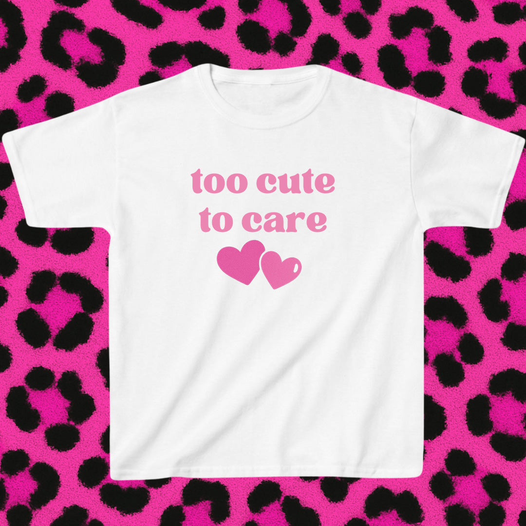 too cute to care graphic
