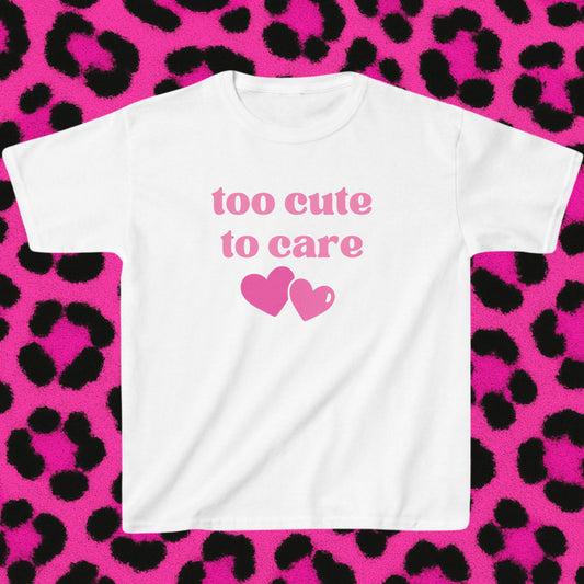 too cute to care graphic