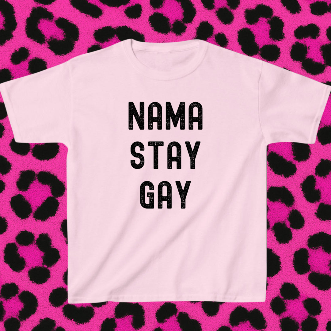 Nama stay gay