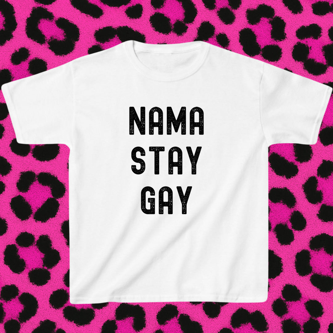 Nama stay gay