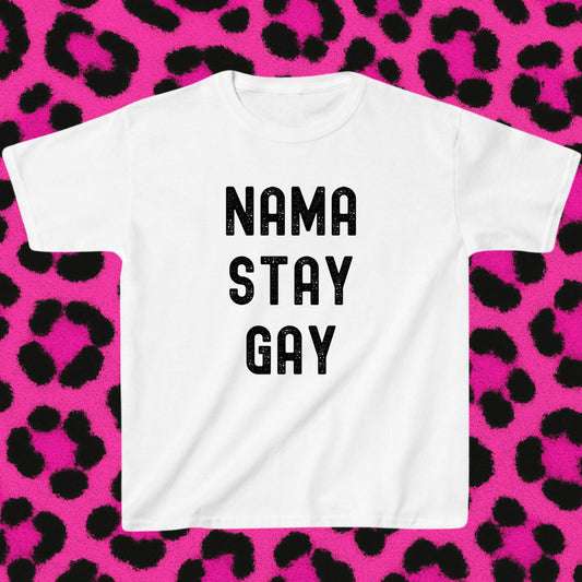 Nama stay gay
