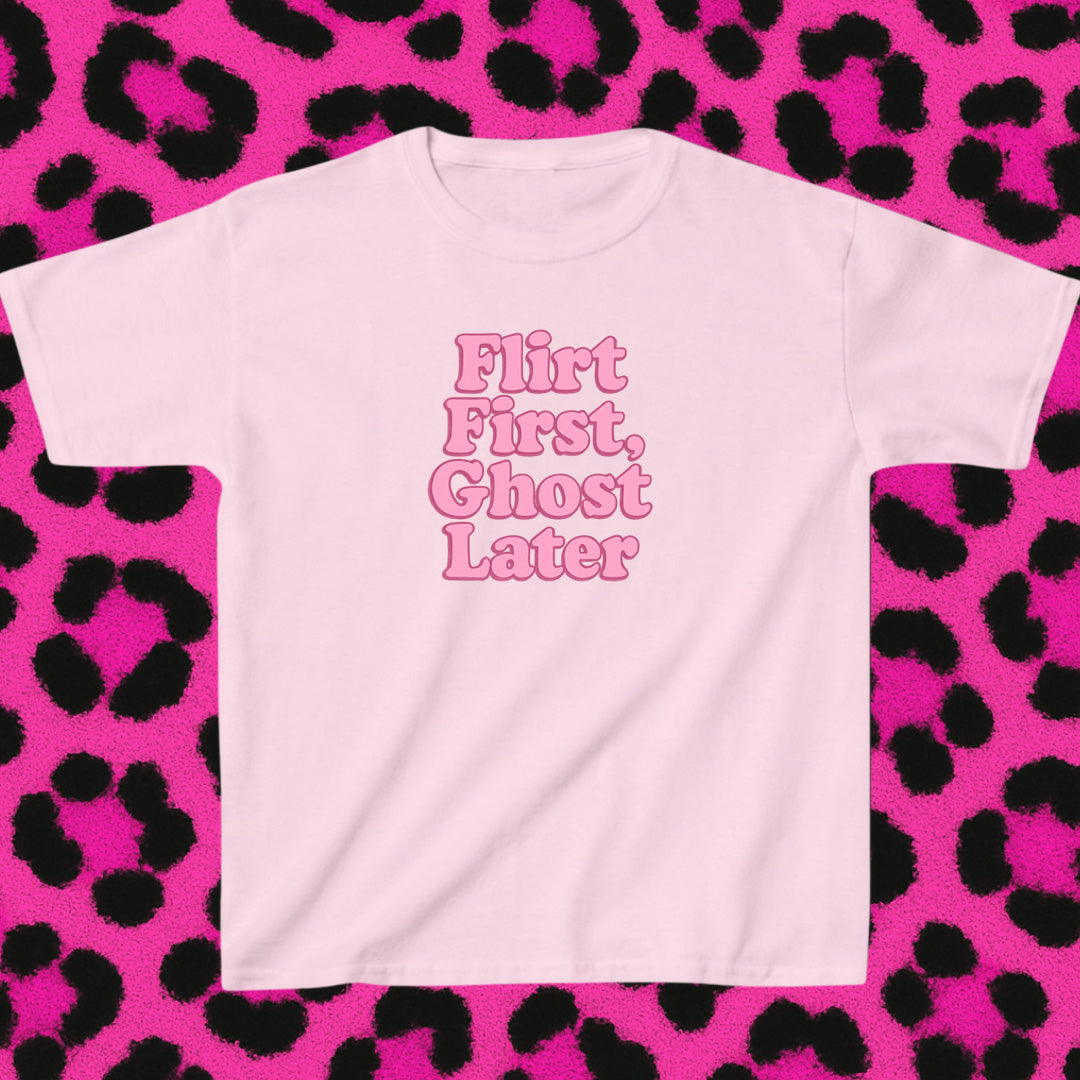 Flirt first ghost later