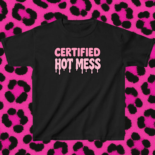 Certified Hot Mess