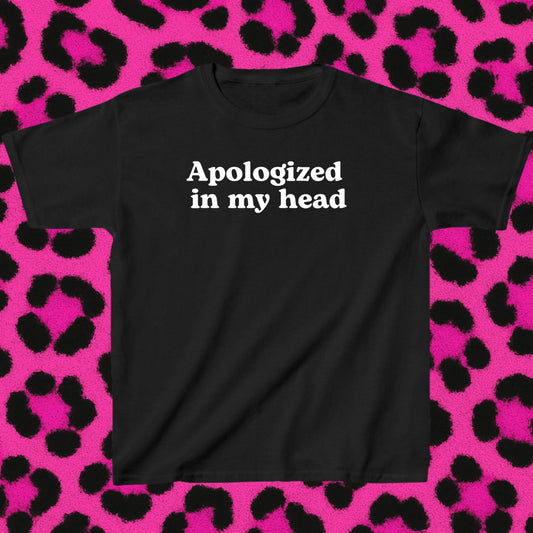 Apologized in my head