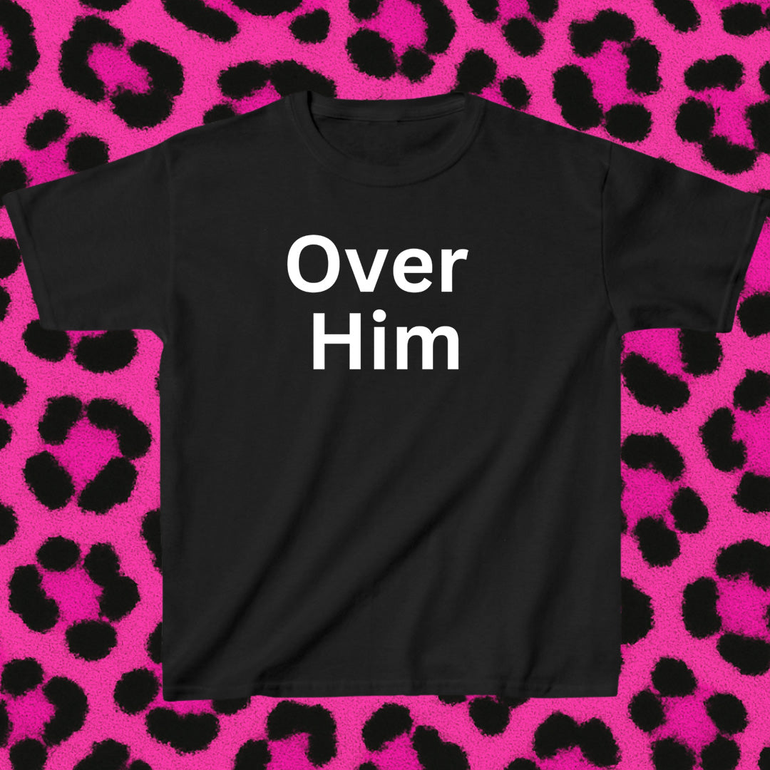 Over Him