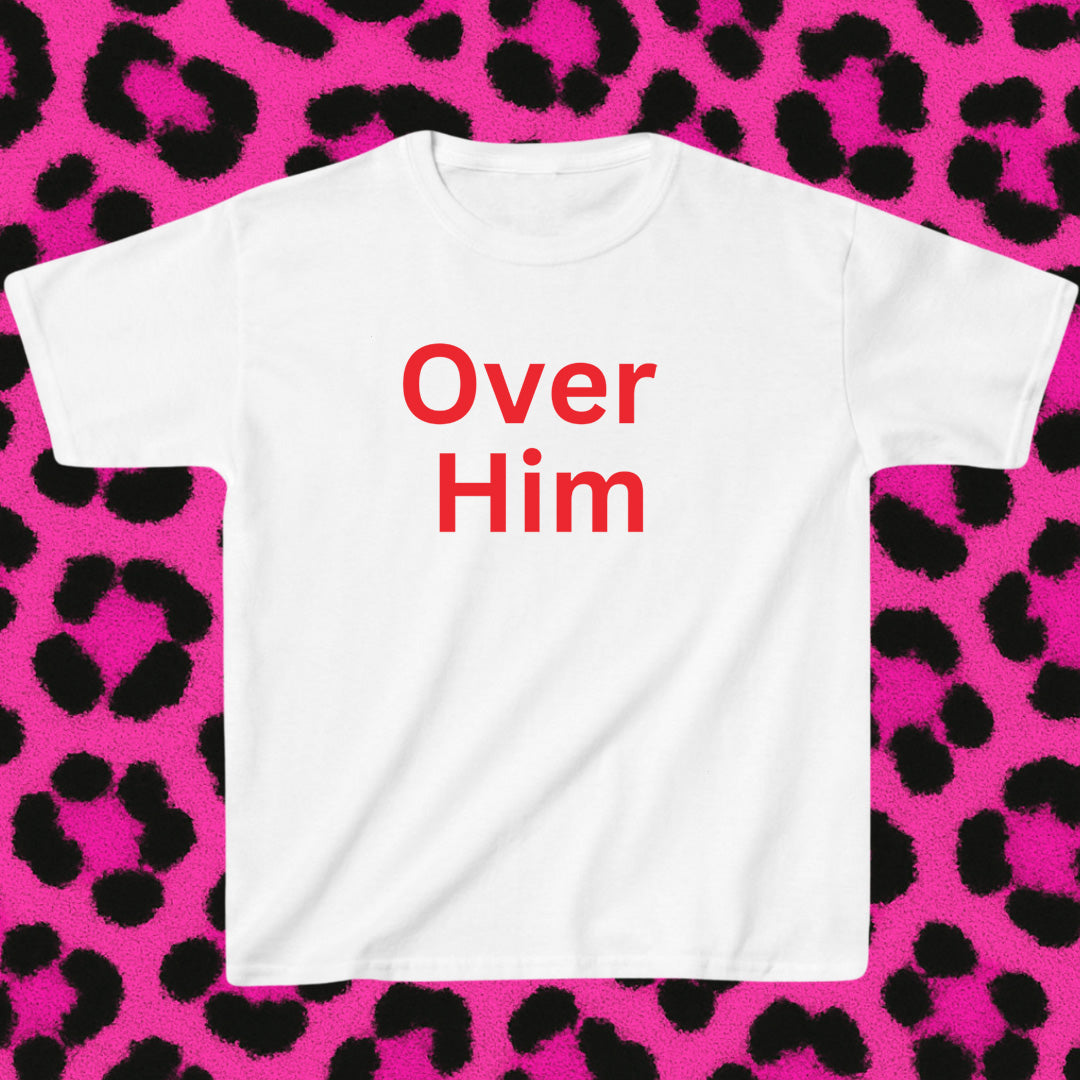 Over Him