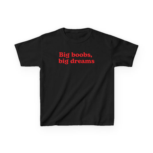 Big boobs, big dreams